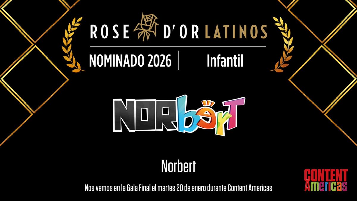 Tras su brillante paso por prestigiosos festivales internacionales, Norbert acaba de ser nominado a los Rose d’Or Latinos.