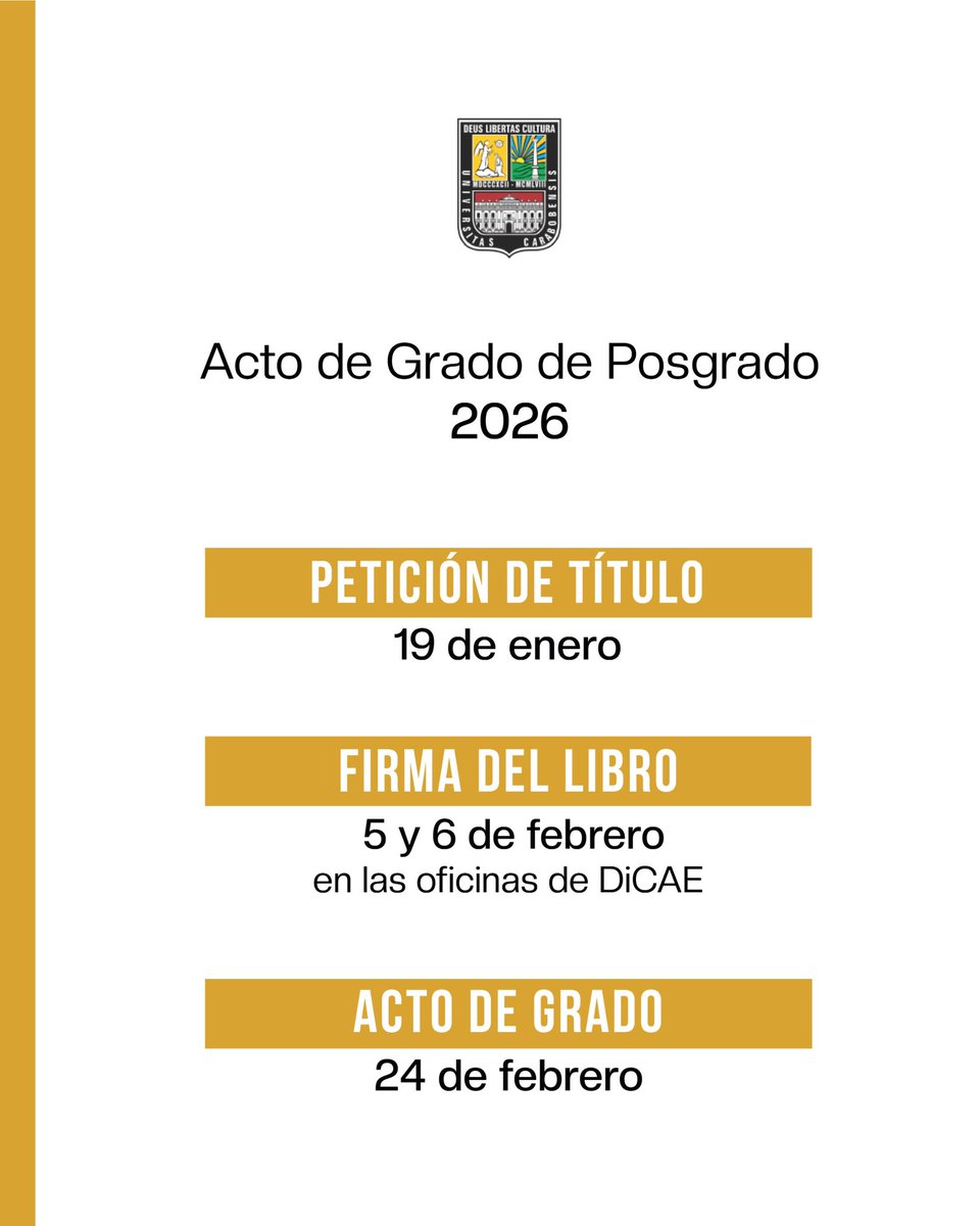 #Atención La rectora <a href="/jessydivo/">Jessy Divo De Romero</a> anunció el cronograma para el Acto de Grado 2026 de Posgrado, según lo fijado por DICAE:

🗓 Petición de Título: #19ENE 
🗓 Firma del Libro: #5FEB y #6FEB (oficinas DiCAE)
🎓 Acto de Grado: #24FEB