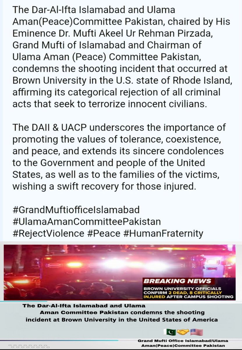 DarAlIftaIsb's tweet image. Condolence message from Grand Mufti of Islamabad Islamabad on shooting incident that occurred at Brown University in the U.S. state of Rhode Island @usembislamabad
@PakinUSA 
👇
facebook.com/share/p/1SP4ak…