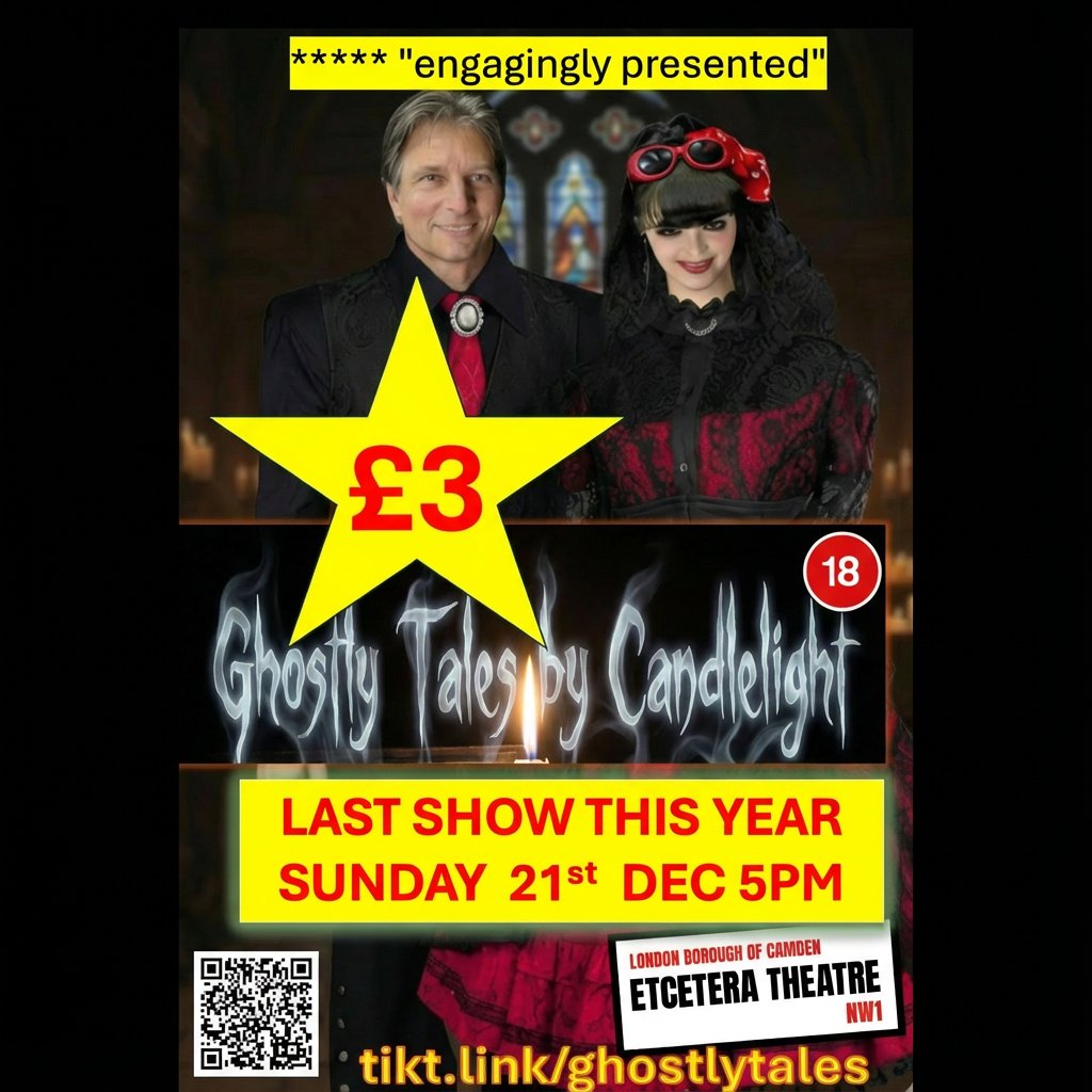 Last Show This Year! Sunday 21st Dec 5pm. Tickets £3! Ghostly Tales by Candlelight at the Etcetera Theatre Camden citizenticket.com/events/etceter…