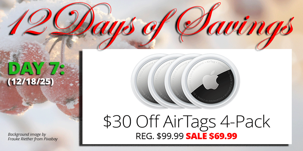 It's Day 7 of #ConnectingPoint's 12 Days of Savings (12/18/25): $30 off #Apple AirTags 4-Pack. Reg. $99.99; sale $69.99. | tinyurl.com/4tc65zhz
.
#GiftIdeas #HolidayShopping #MedfordOregon #RogueValley #TravelAccessories #TwelveDaysOfSavings