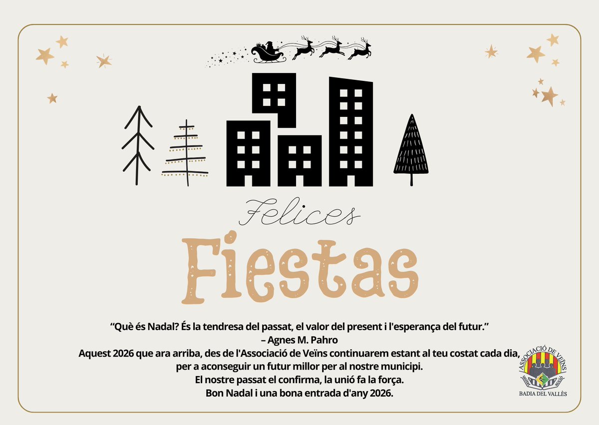 Desde la Asociación de Vecinos y Vecinas de Badia del Vallès, os deseamos unas felices fiestas y un buen y próspero 2026.

Des de l'Associació de Veïns i Veïnes de Badia del Vallès, us desitgem unes bones festes i un pròsper any 2026.
