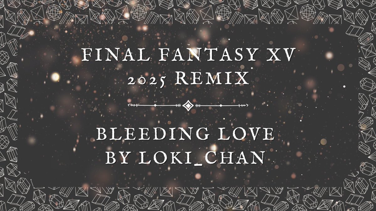 💎FFXV 2026 Remix 💎 Sign Ups Start May 1💎 tweet media