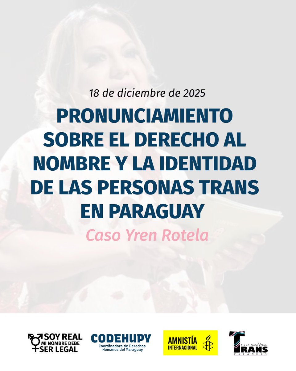 📌El Estado paraguayo sigue negando el derecho al nombre y a la identidad de las personas trans. 

📢 Leé el pronunciamiento sobre el Caso de Yren Rotela: 
🔗codehupy.org.py/pronunciamient…