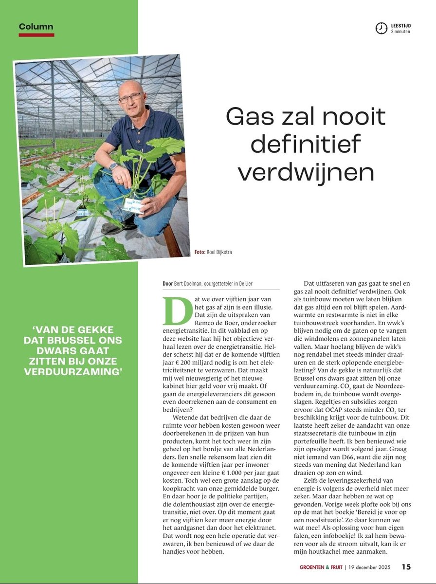 LPFWestland's tweet image. Lees de column “Gas zal nooit definitief verdwijnen ”, van ons bestuurslid en courgetteteler Bert Doelman uit de @groentenfruit van 19 december 2025. #Wldebat