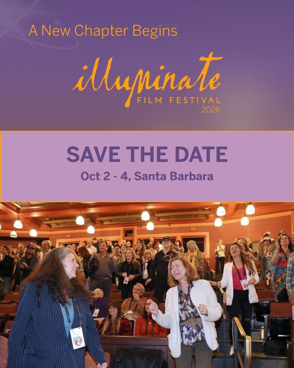 SAVE THE DATE!  

The ILLUMINATE Film Festival returns to Santa Barbara October 2–4, 2026, ushering in a new chapter of conscious cinema experienced in community.

In 2026, expect a more intimate gathering designed for presence, dialogue, and meaningful connection.