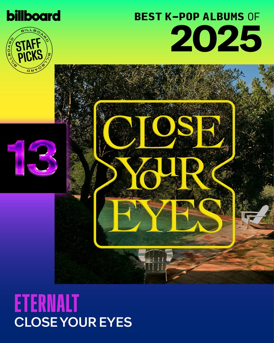 🏆 No. 13: CLOSE YOUR EYES, 'ETERNALT'

Read more: billboard.com/lists/best-kpo…