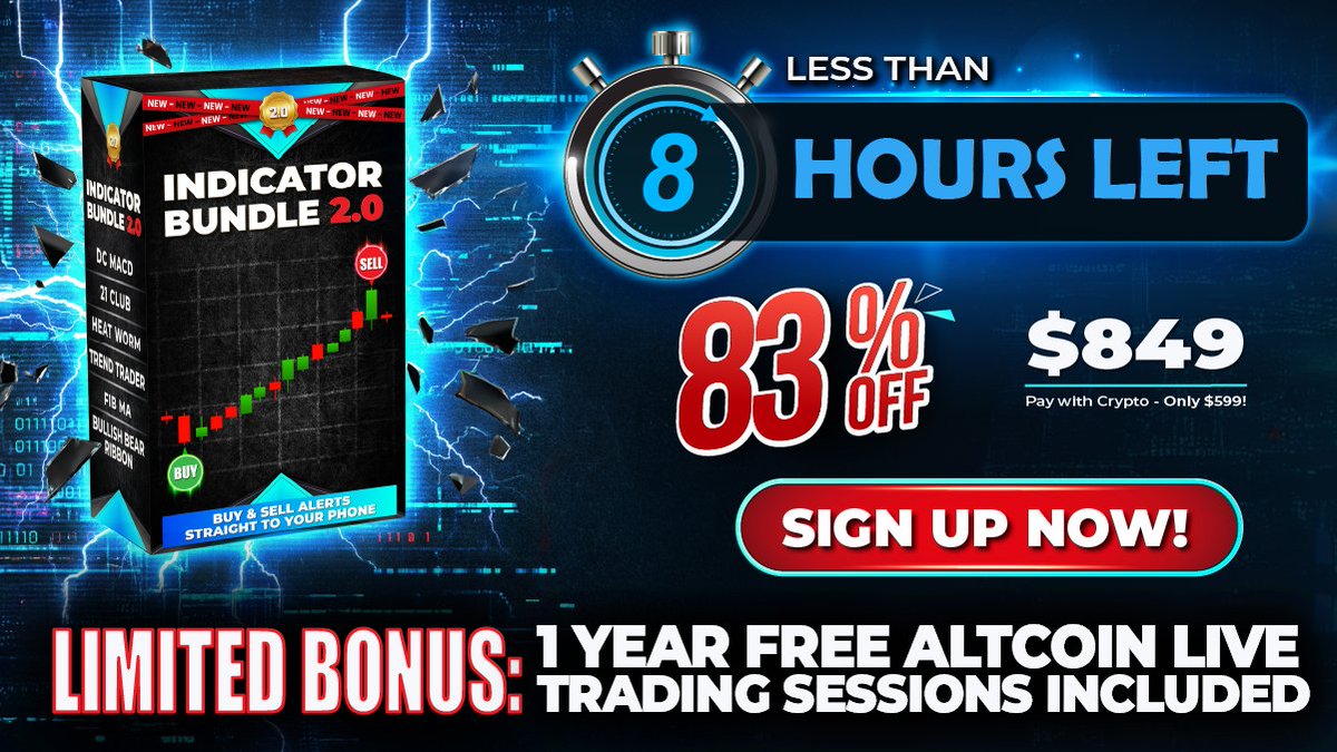 ⏰ Less than 8 HOURS left 📍 This is the window. 83% OFF the Indicator  Bundle + Buy & Sell alerts straight to your phone 🎁 1 year FREE live  altcoin sessions