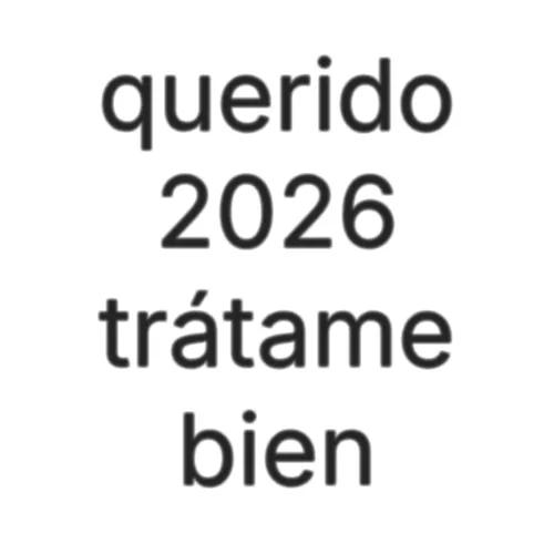 cikatrizando's tweet photo. Ojalá 2026 sea buen año 🙏🏼 https://t.co/G0QMBRS9OI