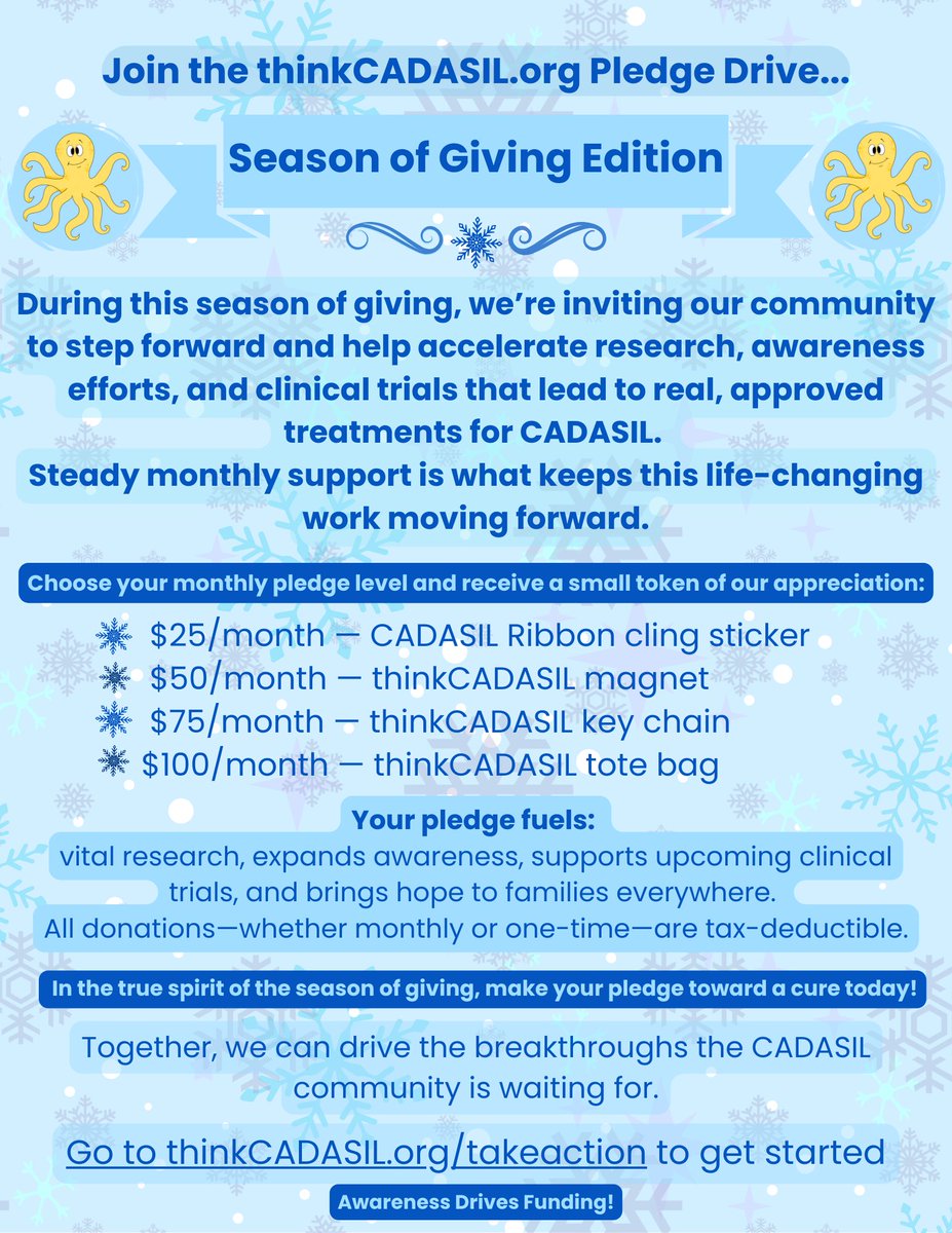This season of giving, join us with a small monthly pledge to support CADASIL awareness, research, and clinical trials. Together, even modest gifts make a powerful impact—bringing us closer to ending this devastating disease.  thinkcadasil.org/take-action