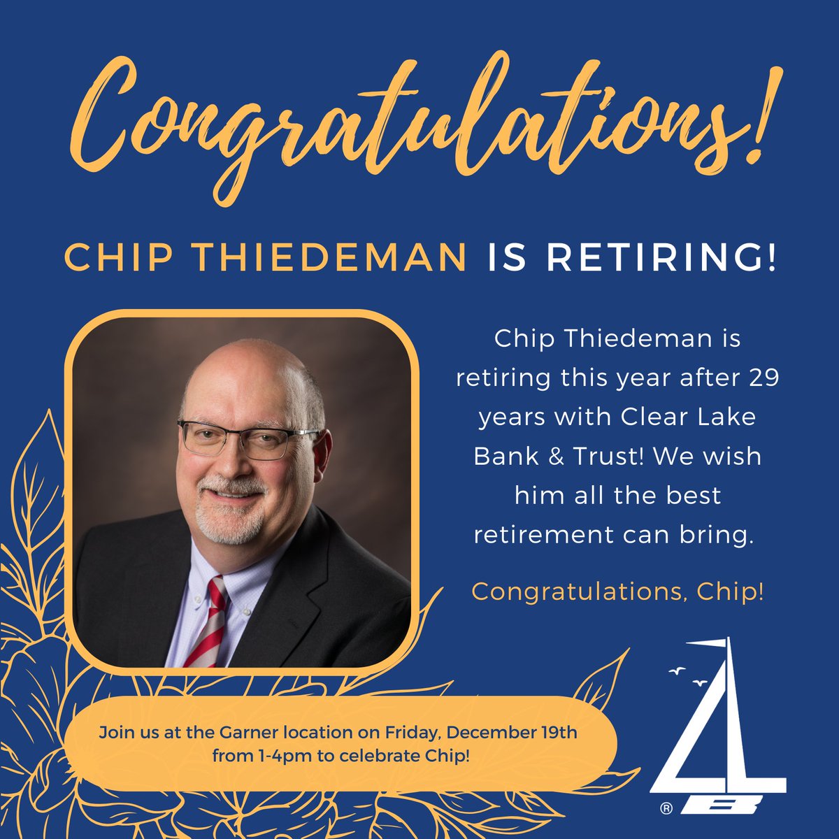 Congratulations to Chip Thiedeman on his retirement! After 29 years with CLB&amp;T, we are excited to send Chip off with a celebration at our Garner location TOMORROW from 1-4pm. 

Chip's hard work, dedication and kindness have made a true impact on our communities. Thank you, Chip!