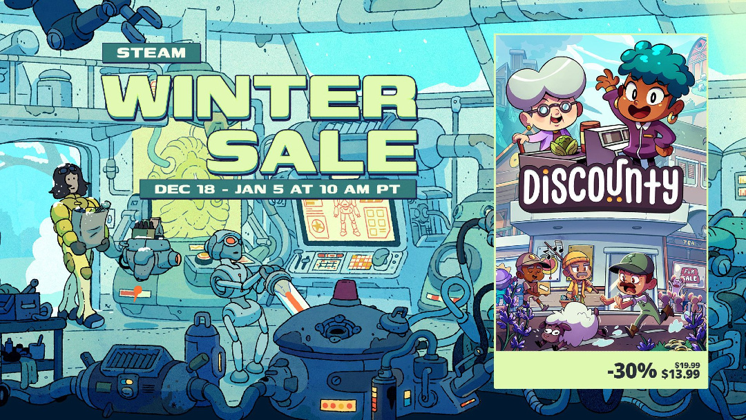 Discounty is ❗30% off❗ during the Steam Winter Sale!

📉 Lowest price ever
💕 Two free post-launch updates
✅ Steam Deck Verified
✨ New difficulty &amp; accessibility options

Get Discounty today for yourself, or for your favorite estranged aunt!