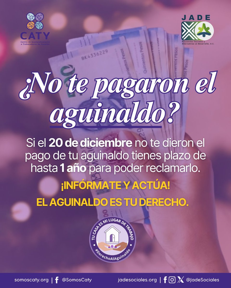Si el 20 de diciembre no recibiste este pago, recuerda que tienes hasta 1 año para exigirlo por la vía legal.

📞 CONTACTO PROFEDET:  800 911 7877 y 800 717 2942.

#DerechoAlAguinaldo #DerechosLaborales #TrabajadorasDelHogar #THR #SomosCATY #JadeSociales