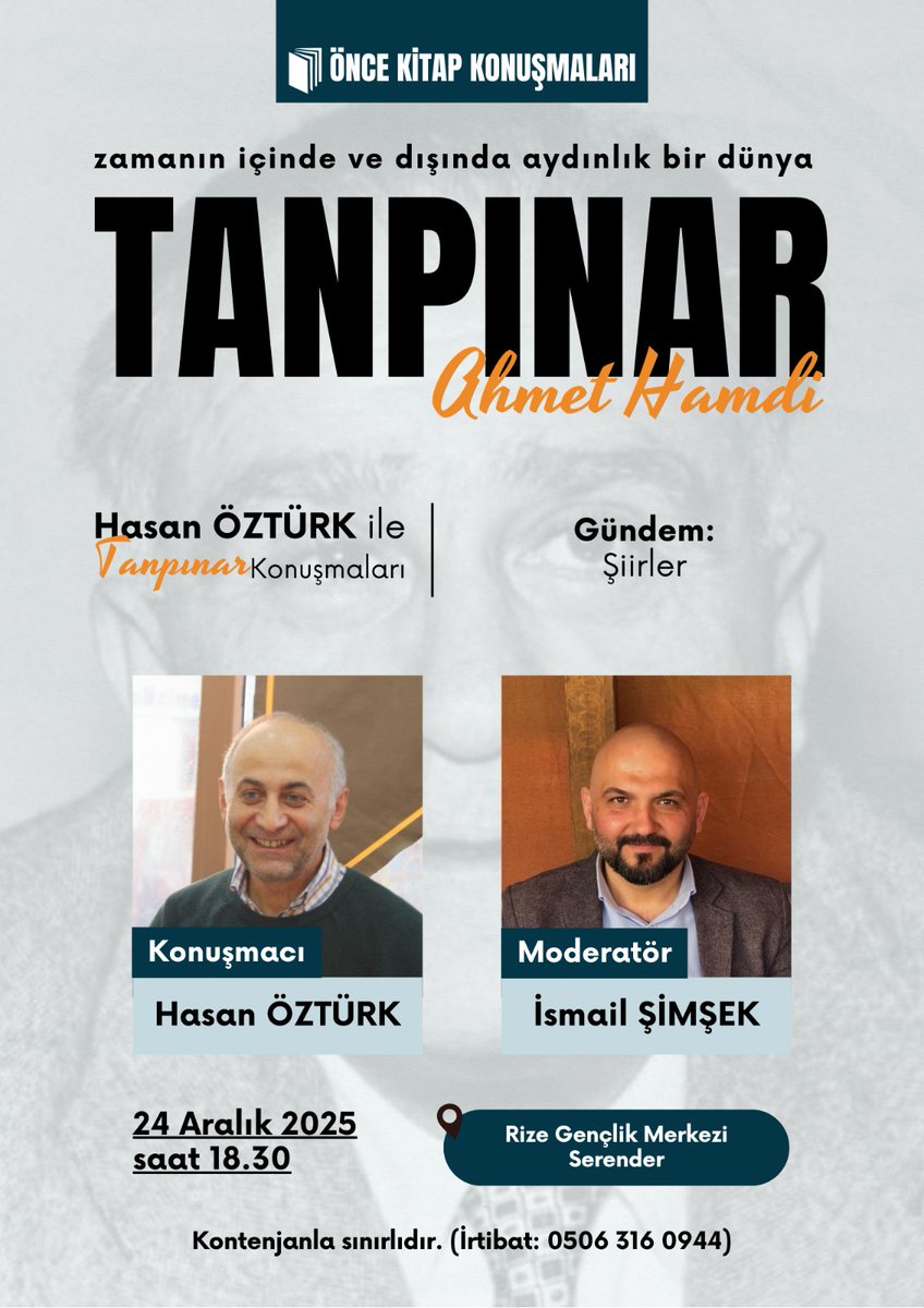 Rize'de Tanpınar fırtınası devam ediyor. Evet. Doğru okudunuz: Rize'de. Tanpınar..

Önümüzdeki çarşamba günü Tanpınar'ın şiirleri konuşulacak. Rizeli dostlara duyurmuş olalım.