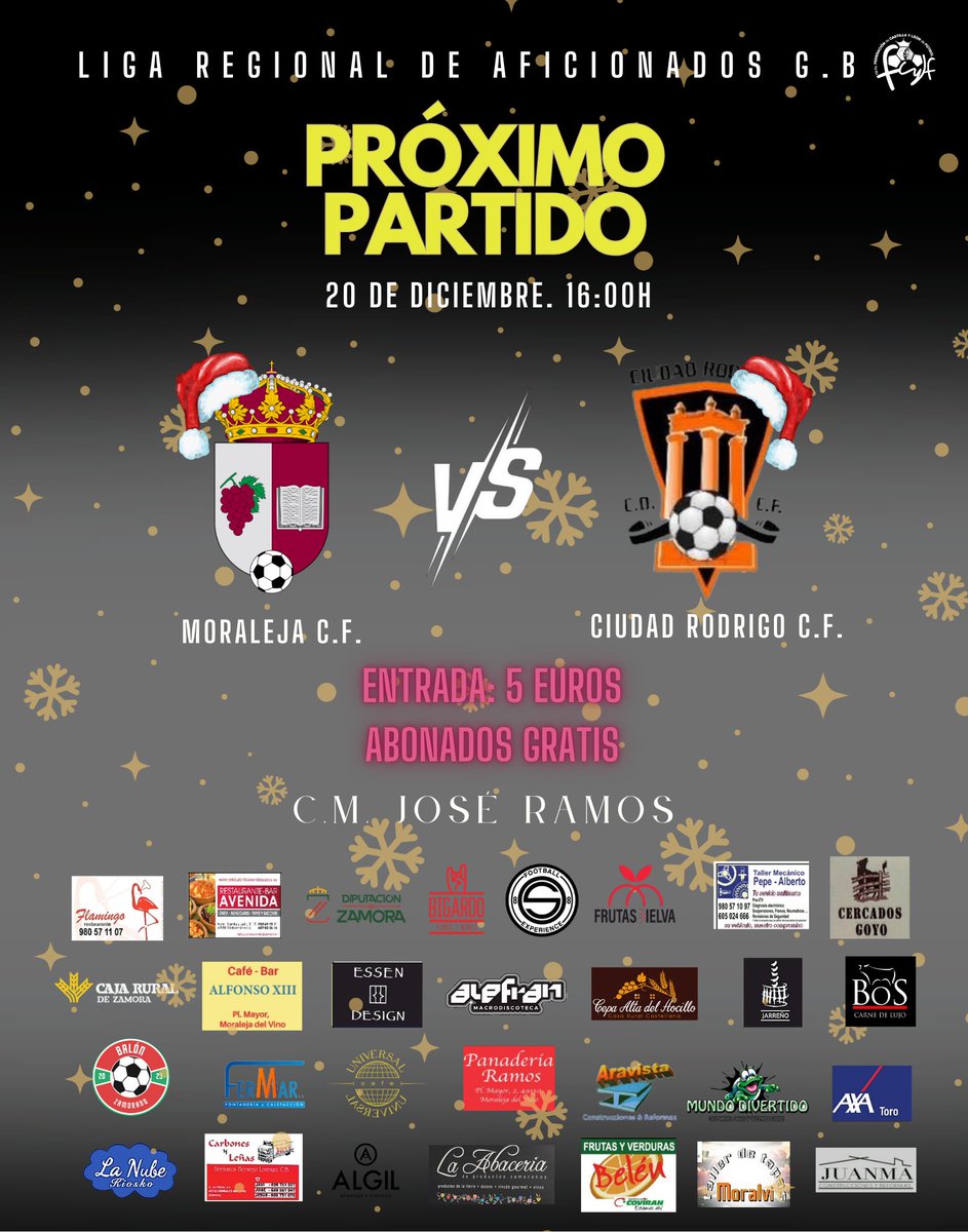 💥 J14 | Último partido antes de Navidad 💥

🎄 En casa, con nuestra gente
🆚 Ciudad Rodrigo C.F.
📍 C.M. José Ramos
🗓 20 de diciembre | 🕓 16:00

💛🖤 Ahora más que nunca, juntos.
🎟 Entrada: 5 € | 🎫 Abonados gratis

🔥 Moraleja nunca se rinde