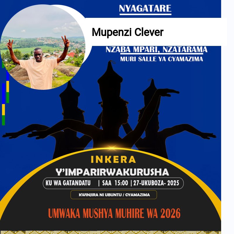 Alain_ppt's tweet photo. Vakugiti dore igitaramo #Inkera
y'imparirwakurusha za @Nyagatare
Duhora Kuisonga Mwiterambere
Erega Turayoboye #InkaNziza
Abahungu Beza na Bakonwa Neza
Tubifurije Umwaka Mushya Muhire wa 2026
Kwa 27/12/2025
Muzaze dutarame Bitinde !!!!!!! https://t.co/fHqPgoTEPl