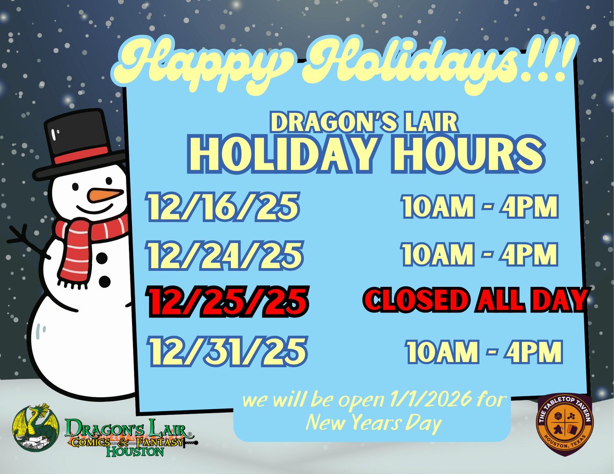 DLairHouston's tweet photo. Dragon's Lair will have adjusted store hours for the following dates and times.

Thank you everyone for being part of this big fun community! 

Let's keep enjoying this Holiday season together! https://t.co/SZOPBwUbDi