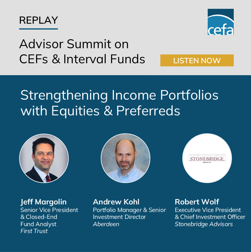 CEFAssociation's tweet photo. Are equities and preferreds on your radar? Catch up on the current outlook and income strategies from @ftportfolios, @AberdeenInv_US, and StoneBridge Advisors: https://t.co/Ie9pp9eb5N https://t.co/v1jfkkhaRl