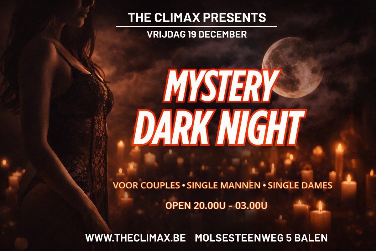 TheClimax6's tweet photo. 🖤 Morgen wordt het donker…
Mystery Dark Night.
Waar blikken blijven hangen
en de nacht beslist hoe ver je gaat.

Durf jij binnen te stappen? 👀✨

📍 The Climax
🕗 Vanaf 20.00u

#MysteryDarkNight #TheClimax #AfterDark #DarkDesire https://t.co/cMy7XIsHMn