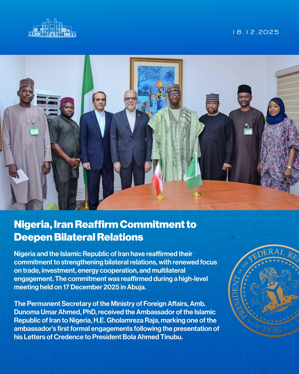 NGRPresident's tweet image. Nigeria, Iran Reaffirm Commitment to Deepen Bilateral Relations.

Nigeria and the Islamic Republic of Iran have reaffirmed their commitment to strengthening bilateral relations, with renewed focus on trade, investment, energy cooperation, and multilateral engagement. The…