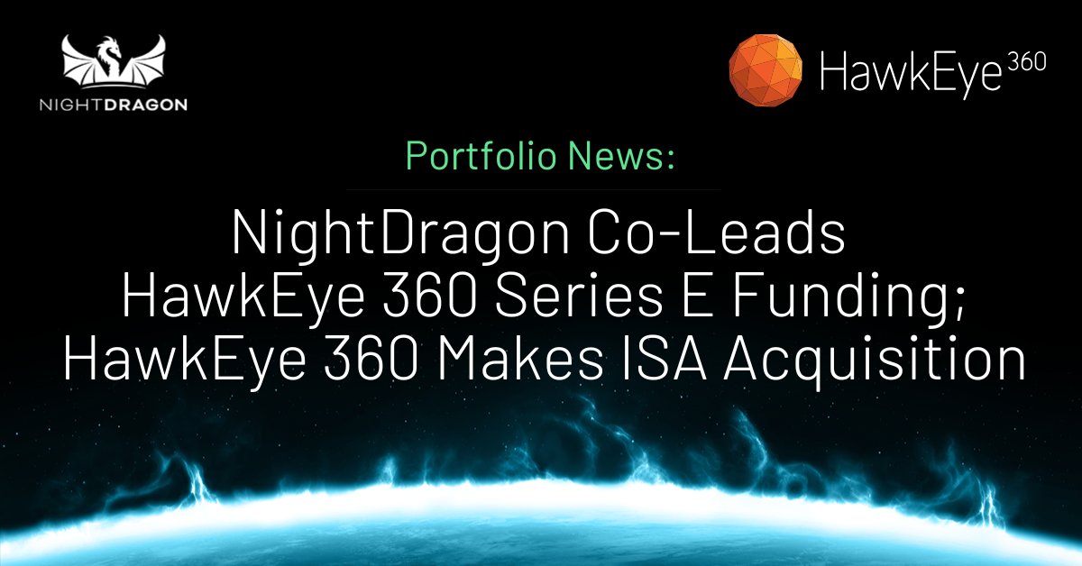 NightDragon is proud to co-lead the Series E round in HawkEye 360 as it expands its industry-leading signal-processing capabilities and advances space-based RF intelligence critical to national and global security.

Read more here: he360.com/hawkeye-360-cl…