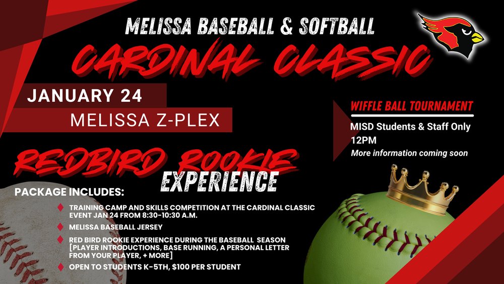 Melissa High School Baseball &amp; Softball Teams to Host Inaugural 2026 Cardinal Classic Event on Jan. 24 melissaisd.org/o/nce/article/…