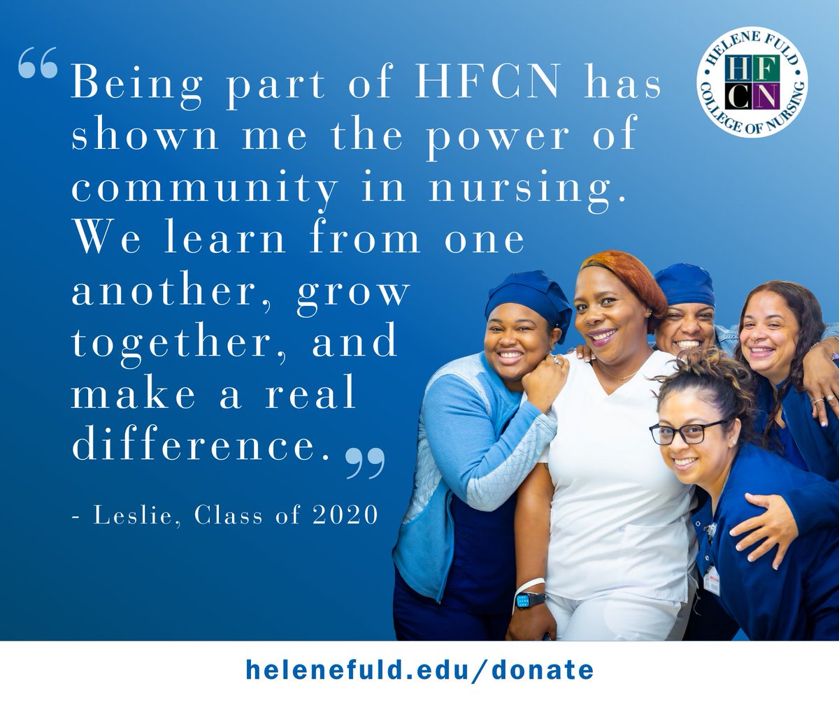 HeleneFuld's tweet photo. “HFCN showed me the power of community in nursing.” – Leslie ’20 Your gift strengthens that community for future nurses. 💙 Give today: https://t.co/lDFTsKsykT #HFCN #FuelTheFuture #CommunityMatters #FutureNurses #NursingEducation https://t.co/C9NpiuOqDE