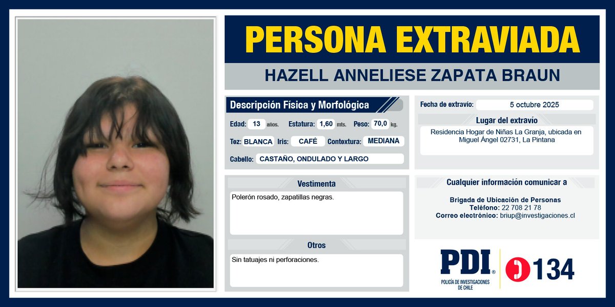 ⭕Ayudanos a encontrar a:
Hazell Zapata Braun, extraviada el 05 octubre de 2025, en la comuna de La Pintana, Región Metropolitana

Más detetalles en: pdichile.cl