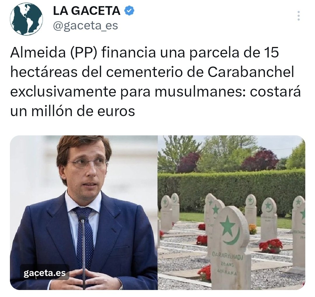 ... Almeida se gasta 1 millon de Euros para un cementerio exclusivo de musulmanes... Tus impuestos se los gasta el PP en esto, acojonante...