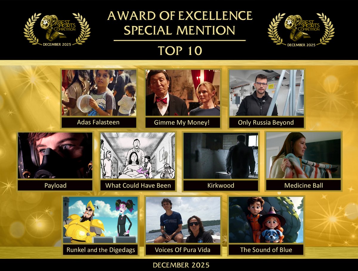 bestshorts's tweet image. Congrats to the AWARD OF EXCELLENCE “SPECIAL MENTION” winners 📷📷 The TOP TEN of the competition—exceptional projects showcasing cinematic artistry, technical excellence and bold creative vision. Judges honor these achievements with great admiration.
bestshorts.net