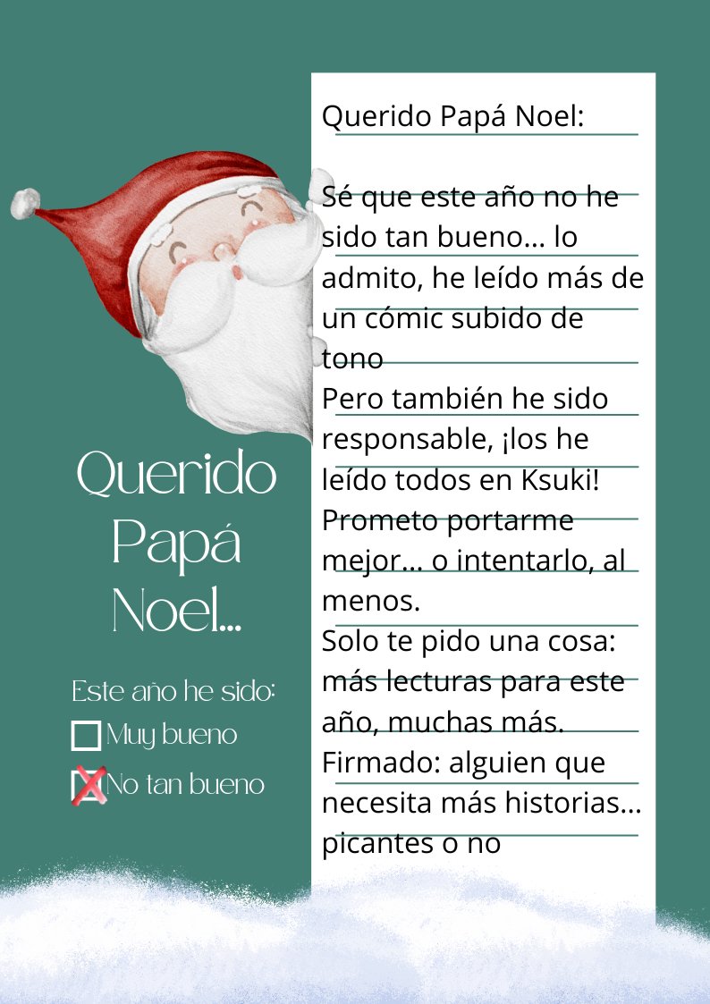 Querido Papá Noel:
Sé que no he sido tan bueno… he leído unos cuantos cómics subidos de tono 😅
Pero todos en #Ksuki, lo juro.
Prometo portarme mejor (más o menos).
Solo pido: más lecturas este año 😈🔥
#CartaAPapáNoel #MangaDigital #LecturasPicantes