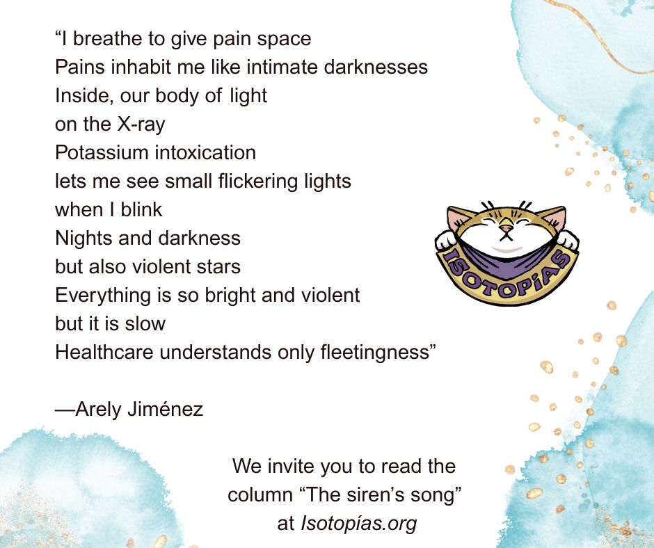 With a voice as raw as it is luminous, Arely Jiménez shares "Hemodialysis", a poem that embodies the experience of everyday physical pain, solitude, resilience, and the power of naming what hurts without asking for permission. isotopias.org/hemodialisis/
*
*
#isotopias