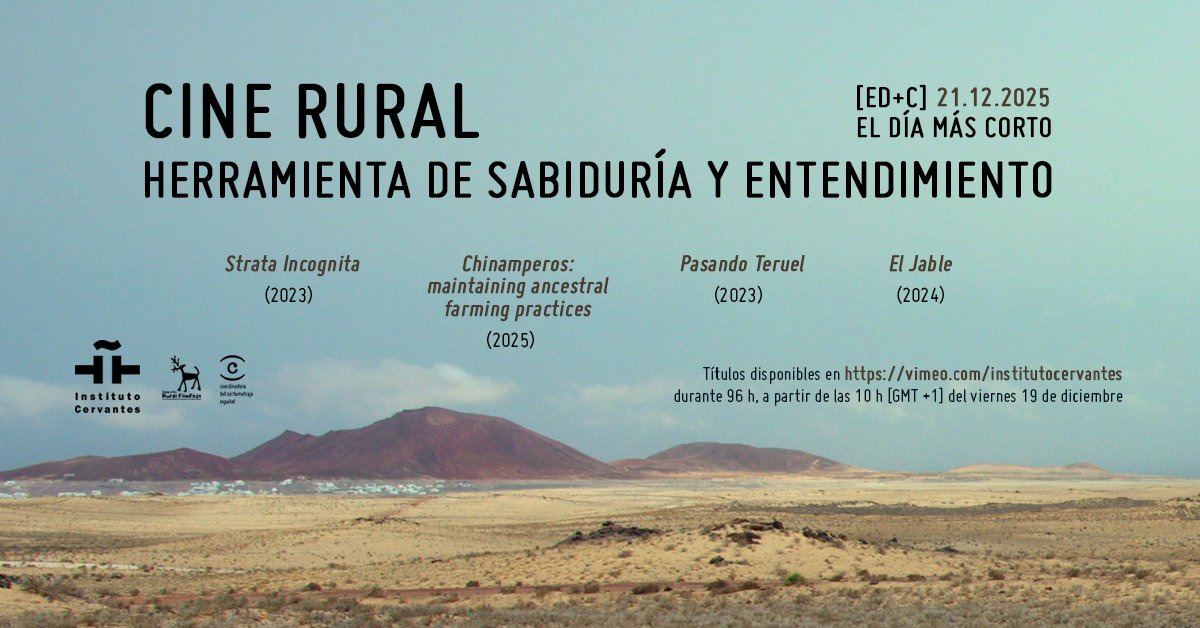Nos unimos a El día más  corto [ED+C] con un programa comisionado por el Rural FilmFest. En esta  nueva edición, titulada «Cine rural, herramienta de sabiduría y  entendimiento», podrás ver en el canal de Vimeo del Instituto Cervantes cuatro cortometrajes vimeo.com/showcase/el-di…