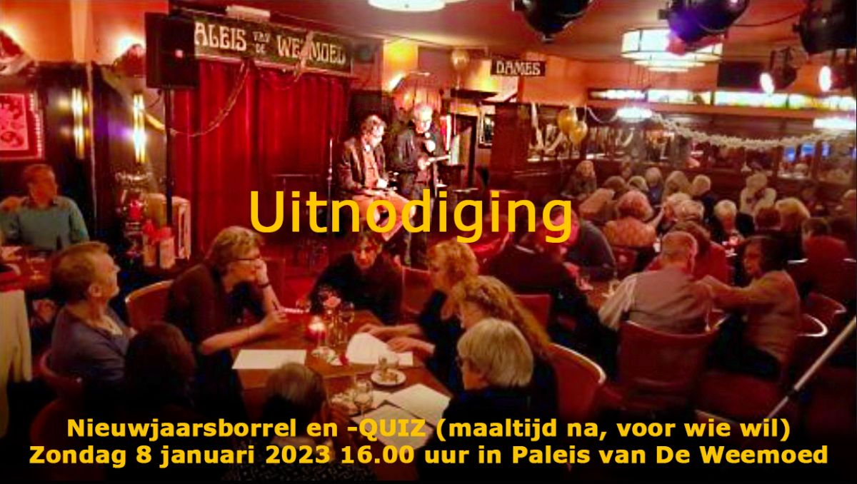 << Test voornaam >>, meld je je aan? Zondag 11 jan. 15.15 u Nieuwjaarsborrel, -QUIZ en, als je wilt, het driegangenmenu. In PALEIS van de WEEMOED. - mailchi.mp/fe19d1b70585/n…