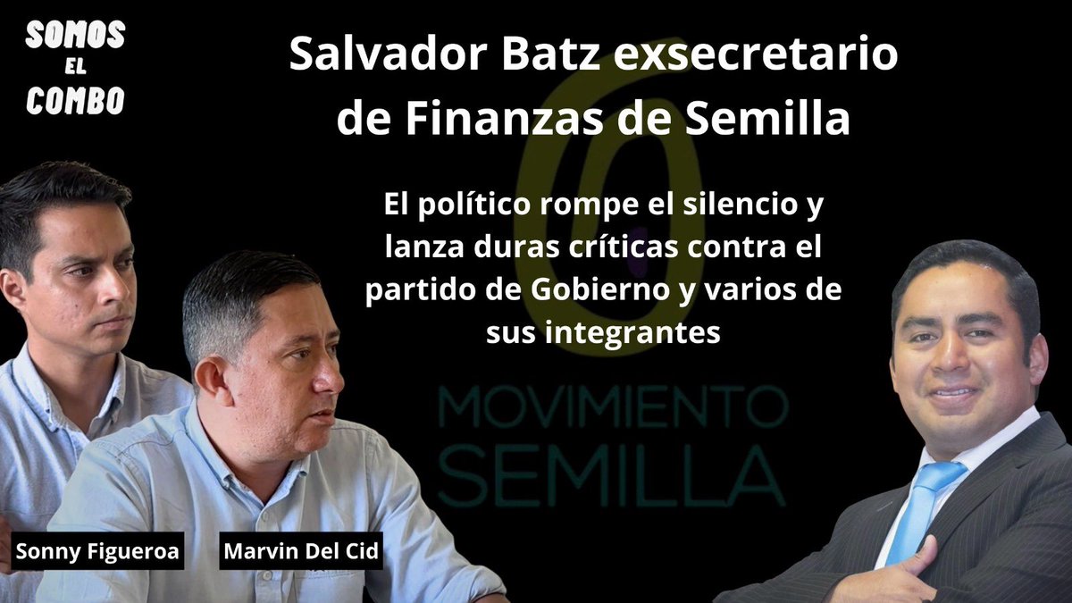 Esta noche en <a href="/SomosElCombo/">Somos El Combo</a> <a href="/marvindelcid/">marvindaviddelcid</a> y <a href="/Sonny_Figueroa/">Sonny Figueroa</a> 

Entrevista a Salvador Batz quien fue secretario de Finanzas del <a href="/msemillagt/">Movimiento Semilla 🌱 🇬🇹</a> 

Hora: 7 pm 

En nuestro canal de YouTube⬇️

youtube.com/@SomosElCombo