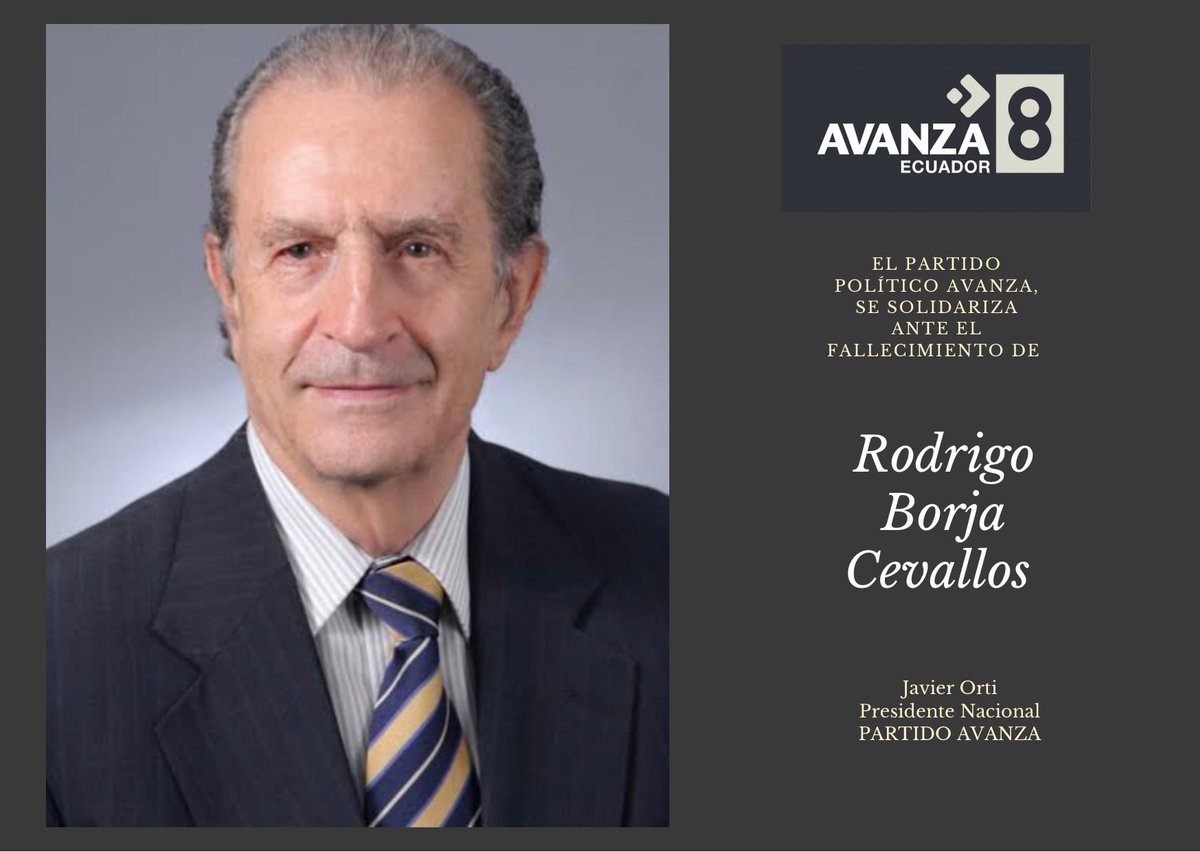 OrtiEcuador's tweet photo. El Partido Político AVANZA, organización socialdemócrata comprometida con los valores de justicia social, democracia y progreso inclusivo, expresa su más profundo pesar por el sensible fallecimiento del doctor Rodrigo Borja Cevallos, ex Presidente de la República del Ecuador y uno de los más destacados referentes de la socialdemocracia en nuestro país.
Rodrigo Borja Cevallos dejó un legado imborrable en la historia ecuatoriana como fundador de la Izquierda Democrática, defensor incansable de los principios democráticos, los derechos humanos y el Estado de derecho. Su gestión presidencial (1988-1992), su prolífica obra intelectual y su compromiso con una sociedad más equitativa e inclusiva inspiraron a generaciones de ecuatorianos que, como nosotros en AVANZA, compartimos la visión de una socialdemocracia moderna, actualizada y orientada al bienestar del pueblo.
En este momento de dolor, el Partido AVANZA se une al luto nacional y extiende sus sinceras condolencias a su familia, amigos, compañeros de la Izquierda Democrática y a todo el pueblo ecuatoriano. Su partida nos recuerda la importancia de honrar su ejemplo luchando por un Ecuador democrático, solidario y próspero.
¡Honor y gloria al doctor Rodrigo Borja Cevallos!
Partido Político AVANZA