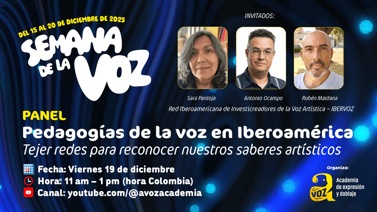 🎙️ ¿Cómo enseñamos la voz en Iberoamérica?
Únete al panel Pedagogías de la voz en Iberoamérica con Sara Pantoja, Antonio Ocampo y Rubén Maidana.
📅 19/12 | ⏰11:00 a.m. (COL)
📍 En vivo en YouTube. Sintoniza la transmisión aquí: avozacademia.com/panel-en-la-se…
#IberVoz #SemanaDeLaVoz2025