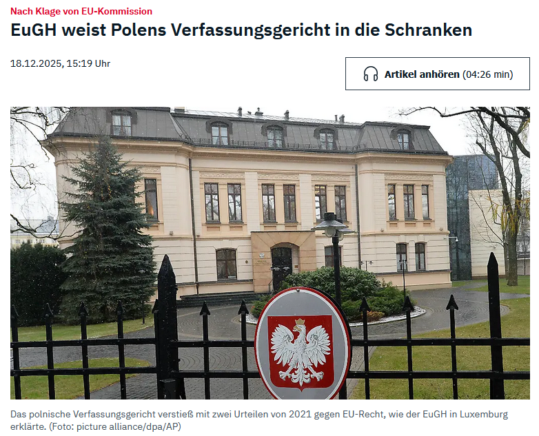 Der EuGH hat einmal mehr klargestellt, dass EU-Mitgliedsstaaten keine Souveränität mehr besitzen. Das polnische Verfassungsgericht wurde gemaßregelt, weil es den Vorrang des EU-Rechts vor der nationalen Rechtsprechung angezweifelt hat. Der EU-Gerichtshof stellte noch einmal klar,