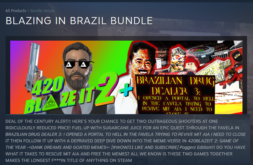 NormalWholesome's tweet photo. The bundle of all time
BRAZILIAN DRUG DEALER 3: I OPENED A PORTAL TO HELL IN THE FAVELA TRYING TO REVIVE MIT AIA I NEED TO CLOSE IT  [X]  420BLAZEIT 2: GAME OF THE YEAR -=Dank Dreams and Goated Memes=- [#wow/11 Like and Subscribe] Poggerz Edition AVAILABLE NOW https://t.co/5m3z2xYNil