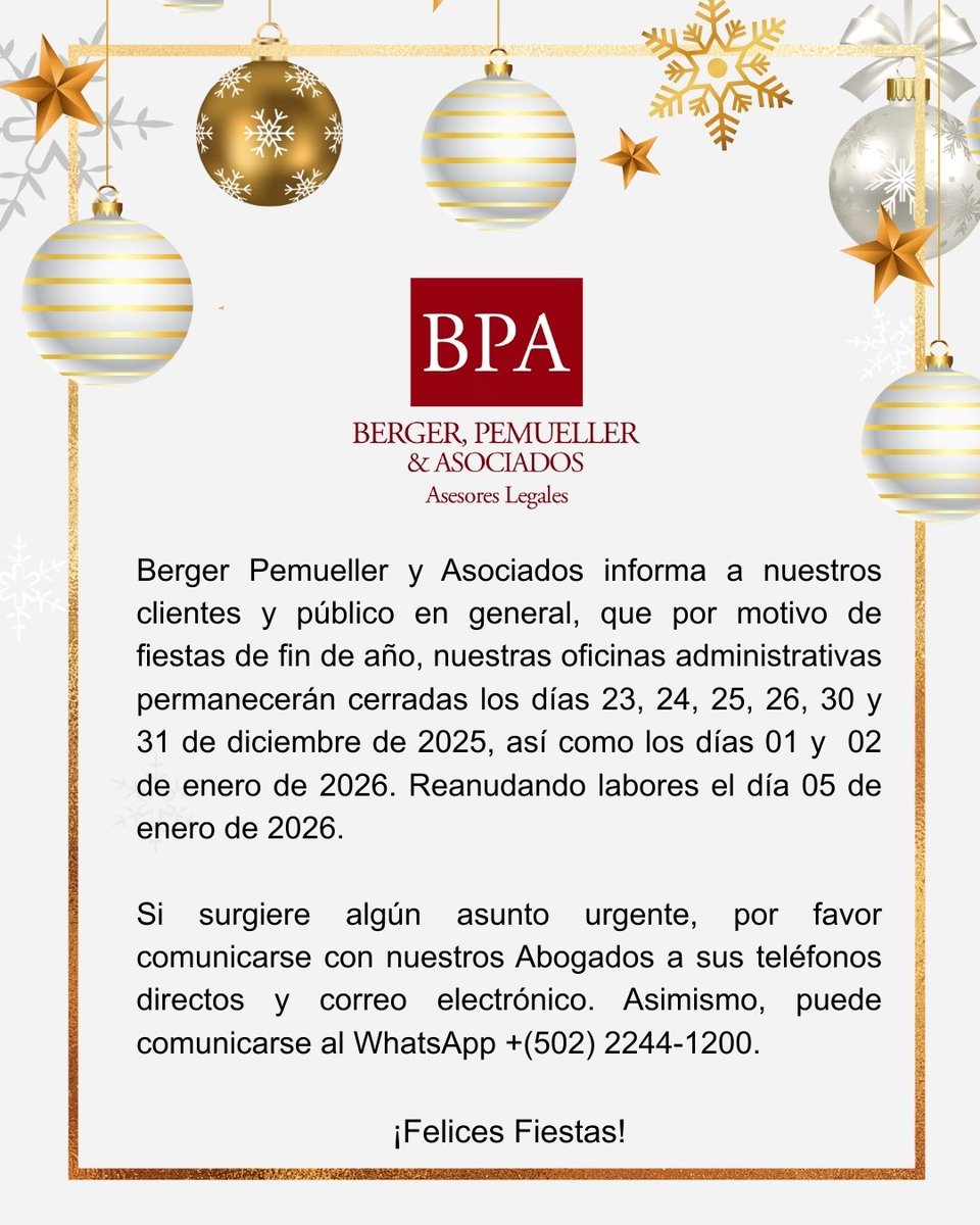 Nuestras oficinas permanecerán cerradas durante las fiestas de fin de año: Los días 23, 24, 25, 26, 30 y 31 de diciembre de 2025, así como los días 01 y 02 de enero de 2026.
Berger, Pemueller &amp; Asociados, te desea felices fiestas