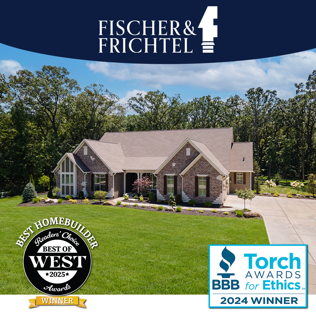 F&amp;F has received numerous awards over the years for excellence in design, craftsmanship and customer service! This year we were voted Best Homebuilder in West News Magazine’s Best of West contest! In 2024 we were one of 10 companies in the MO-IL area to receive a BBB TORCH award