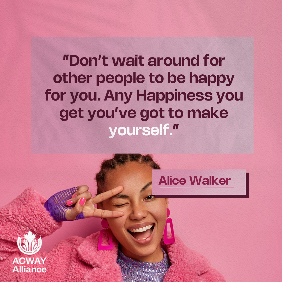 ACWAYAllianceCa's tweet photo. Don’t wait—create your own joy. Happiness starts with you. #ACWAY #CreateYourJoy #WeekendVibes https://t.co/5N5o6VCzeo