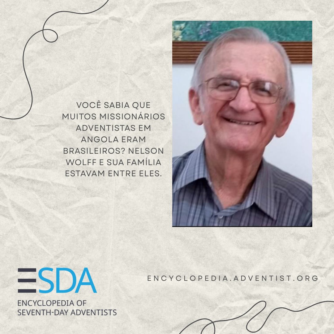 EncyclopediaSDA's tweet photo. Você sabia que muitos missionários adventistas em Angola eram brasileiros? Nelson Wolff e sua família estavam entre eles. Veja na Enciclopédia Adventista, https://t.co/0DhDFu6z0C #AdventistHistory @iasd @iasdsudamerica https://t.co/qJOAshr76Q