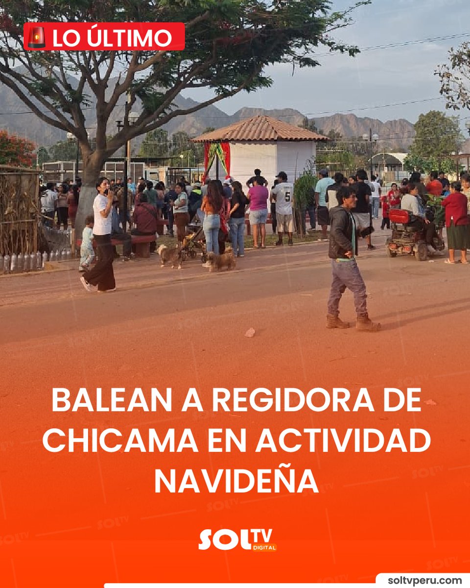 soltvcanal's tweet photo. 🚨🚨🚨 #LO_ÚLTIMO #ASCOPE Momentos de pánico se vivieron en Sausal durante una actividad navideña, luego de que una regidora del centro poblado fuera atacada a balazos. El violento hecho generó escenas de terror entre los asistentes, entre ellos vecinos, padres de familia y niños que participaban del evento. toda información es materia de investigación.