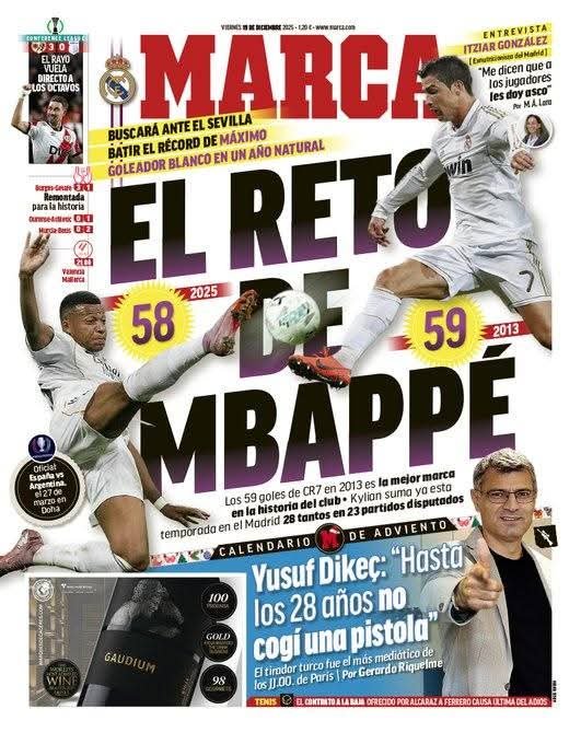 غلاف ماركا | التحدي أمام مبابي. سيبحث ريال مدريد أمام إشبيلية عن تحطيم رقم ميسي كأفضل هداف في سنة تقويمية واحدة. 58 هدفًا في 2025. 59 هدفًا في 2013. الـ 59 هدفًا التي سجلها كريستيانو رونالدو في 2013 هي أفضل رقم في تاريخ النادي. مبابي هذا الموسم مع ريال مدريد سجل 28 هدفًا في 23 مباراة 