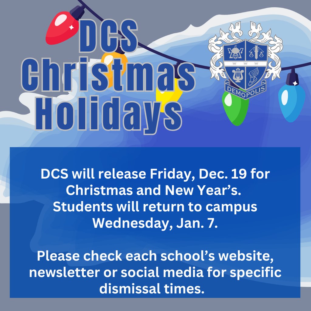 demoptigers's tweet photo. DCS will release Friday, Dec. 19 for the holidays. 
Students will return to campus Wednesday, Jan. 7.

Please check each school’s website, newsletter, or social media for specific dismissal times. https://t.co/uitcXwseum