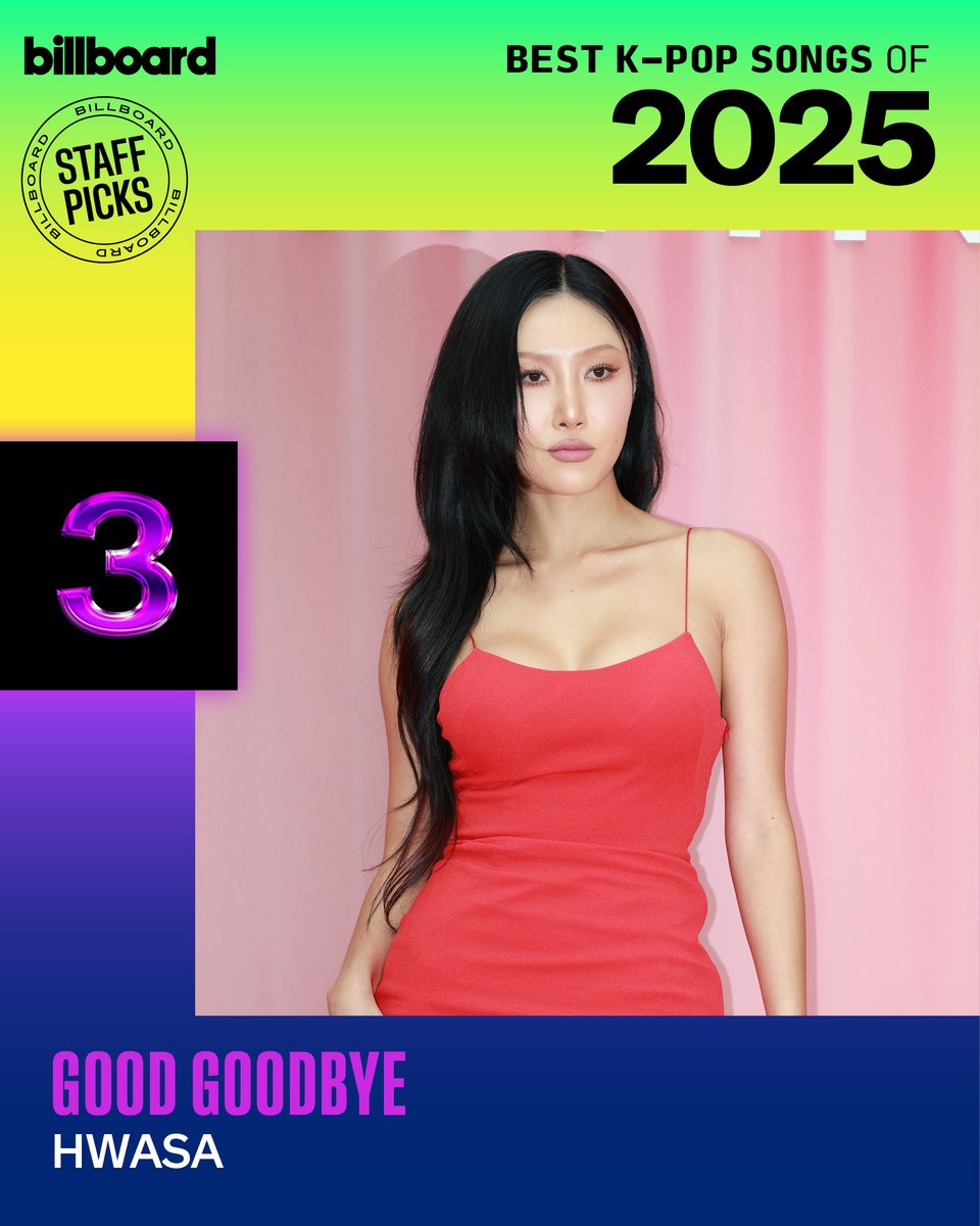🏆 No. 3: HWASA, “Good Goodbye”

Read more: billboard.com/lists/best-kpo…
