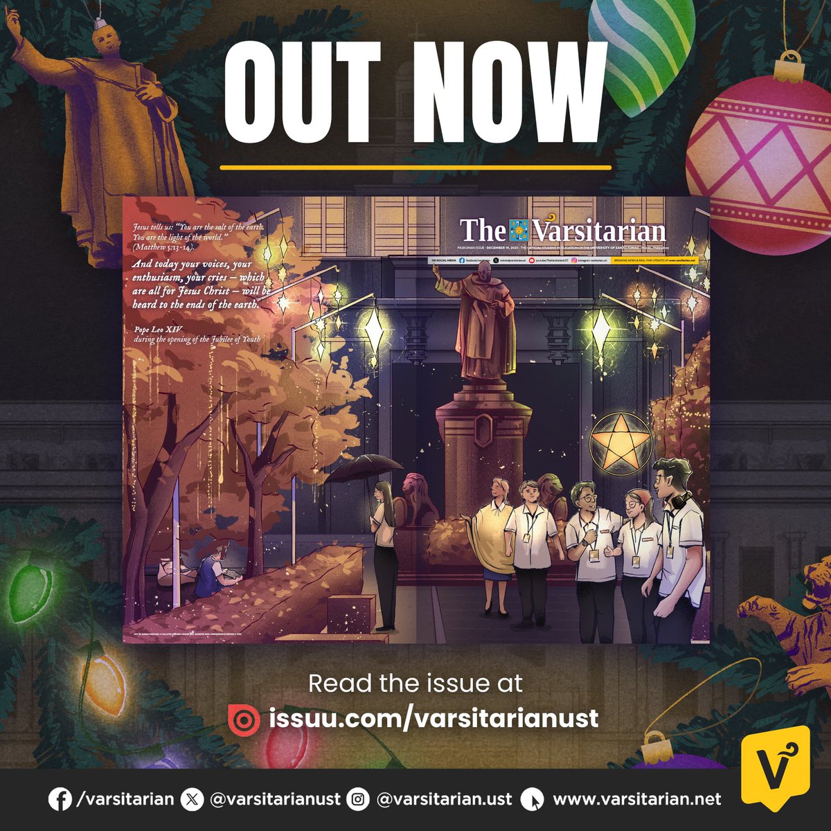 varsitarianust's tweet photo. THE VARSITARIAN'S PASKUHAN ISSUE IS NOW OUT! 🎄💛

Copies of the Paskuhan issue are available on newsstands in the campus and at the Varsitarian office (Rm. 105, Tan Yan Kee Student Center). 

Best enjoyed and kept through the festivities. Happy Paskuhan, Thomasians! 

—
Read the digital version here: https://t.co/1RAhgcuoQC
