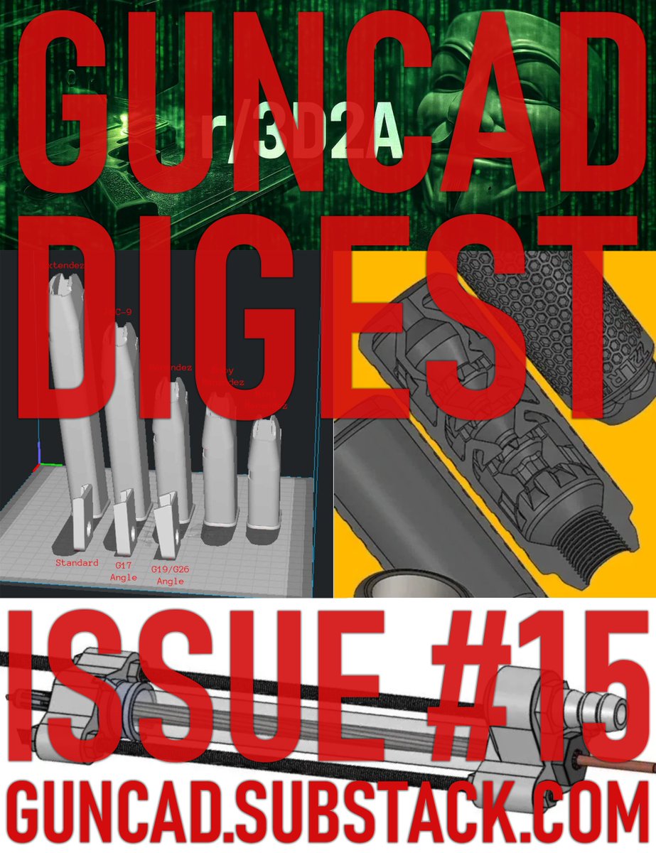 Issue #15 of the Guncad Digest is live! This newsletter rounds up the most interesting 3D2A releases, betas and news. 

In this issue we share the latest printed Glock mag, review new .22LR ECM technology, give an update on CA laws and cover the (re)fbirth of 3D2A. Read more at: