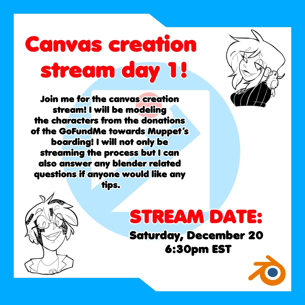 Canvas creation stream day 1 announcement!

Stream will take place at twitch.tv/gamesequence

Help raise money to get Muppet out of boarding!
gofund.me/4c61b5210